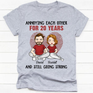 Cotton Couple T Shirts Annoying Each Other for Many Years Personalized Unisex Short Sleeved Shirts Anniversary Gifts for Couple